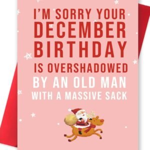Huameigf Funny December Birthday Card for Women Men, Lovely Christmas Birthday Card Gift for Him Her, Sweet Xmas Card for Friends, I Am Sorry Your December Birthday Is Overshadowed